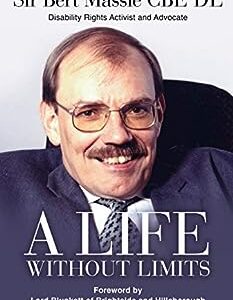 A Life Without Limits: Disability Rights Activist and Advocate
