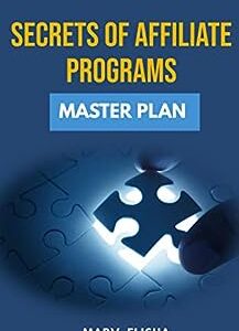 SECRETS OF AFFILIATE PROGRAMS