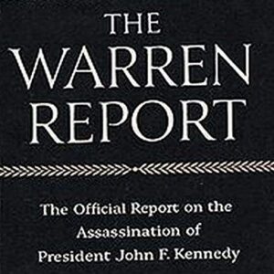 The Warren Commission Report The Official Report on the Assassination of President John F. Kennedy