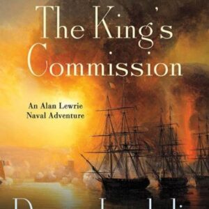 The King's Commission: An Alan Lewrie Naval Adventure (Alan Lewrie Naval Adventures Book 3)
