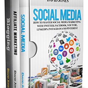 Social Media 3 in 1 Box Set: Social Media + Affiliate Marketing + Blogging