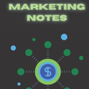Affiliate Marketing Notes - Notebook For Online Entrepreneurs: Keep Track Of Programs, Commissions And Links