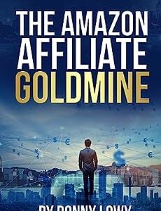 The Amazon Affiliate Goldmine