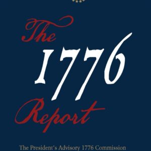 The 1776 Report