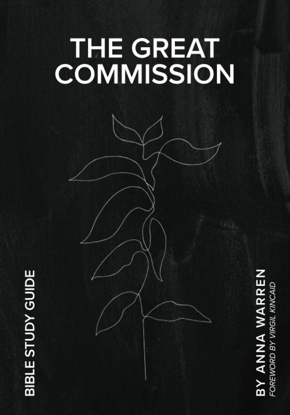 The Great Commission Bible Study Guide