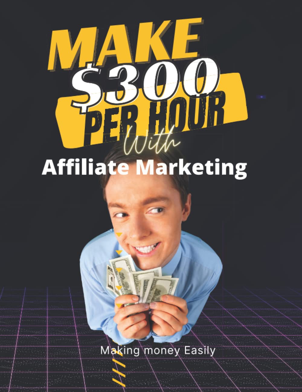 Affiliate Marketing: Affiliate Marketing on Amazon