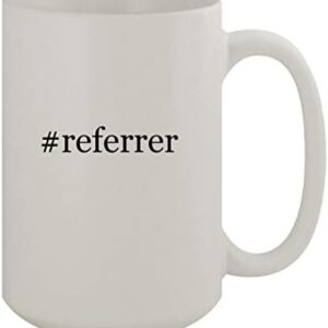 Knick Knack Gifts #referrer - 15oz Ceramic White Coffee Mug, White