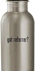Knick Knack Gifts got referrer? - 20oz Stainless Steel Outdoor Water Bottle, Silver