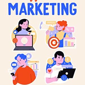 Affiliate Marketing: An Indispensable Handbook For All Affiliate Managers And Merchants