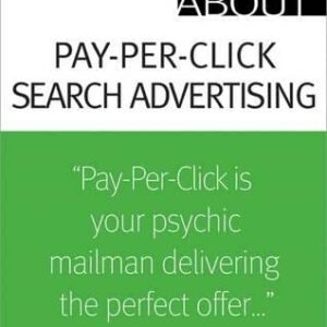 Truth About Pay-Per-Click Search Advertising, The