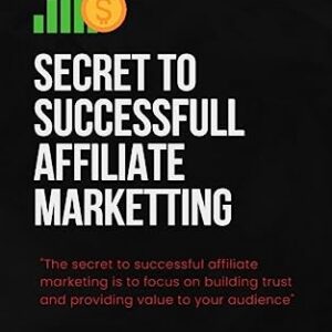 Secret To Successfull Affiliate Marketing: AFFILIATE MARKETING