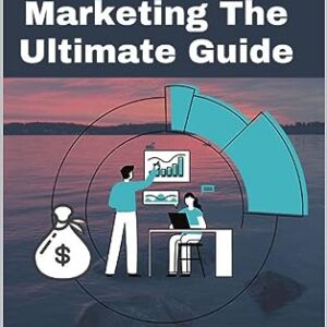 YouTube Affiliate Marketing: The Ultimate Guide
