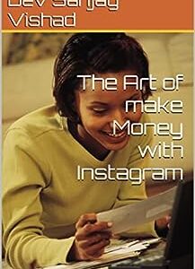 The Art of make Money with Instagram