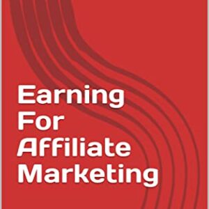 Earning For Affiliate Marketing