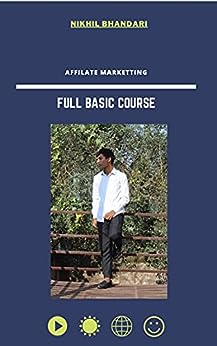 Full AFFILIATE MARKETING basic course