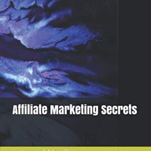 Affiliate Marketing Secrets