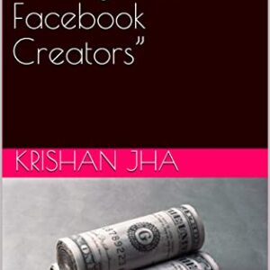 “The Top Earnings Strategies for Facebook Creators”