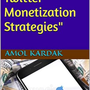 Effective Twitter Monetization Strategies