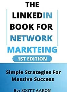 The Linked-in Book For Network Marketing