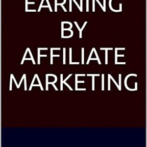Easy Earning By Affiliate Marketing