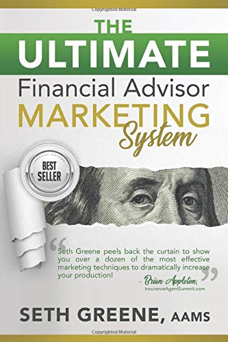 The Ultimate Financial Advisor Marketing System