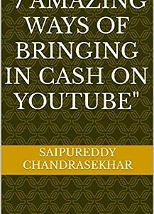 7 Amazing Ways Of bringing in Cash on YouTube