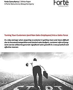 Turning Your Customers (and Non-Sales Employees) into a Sales Force