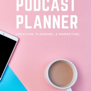 Podcast Planner: Creation, Planning, & Marketing: Brand Creation & Episode Tracker - 2020 For New Podcasts - Keep Track of Goals, Accounts, Talking ... Affiliates - Room for Guests & More! (8 x 10)