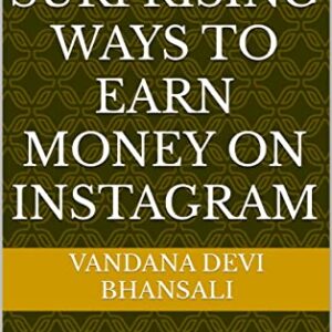 7 Surprising Ways to Earn Money on Instagram