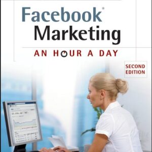 Facebook Marketing: An Hour a Day
