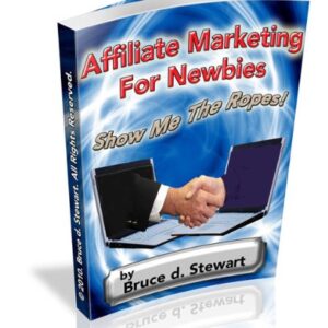 Affiliate Marketing For Newbies