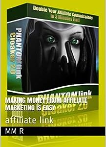 Making Money from affiliate marketing is Easy: affiliate link