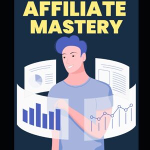 Affiliate Mastery: Unleashing the Symphony of Success