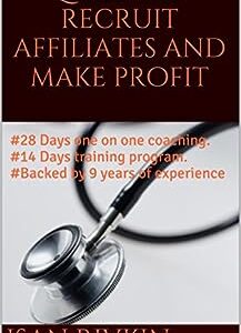 Learn to recruit affiliates and make profit: #28 Days one on one coaching. #14 Days training program. #Backed by 9 years of experience