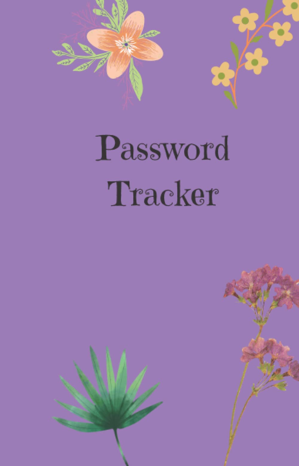 Internet password tracker: 60 pages paperback internet password logbook