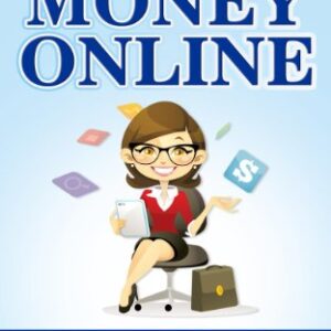 Make Money Online - 55 Ways to Make Extra Money Fast Using Your Computer
