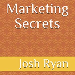 Affiliate Marketing Secrets: How to make passive income online through affiliate marketing