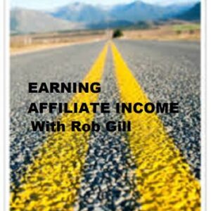 The Road To Earning Affiliate Income