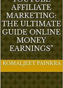 YouTube Affiliate Marketing: The Ultimate Guide online money earnings”
