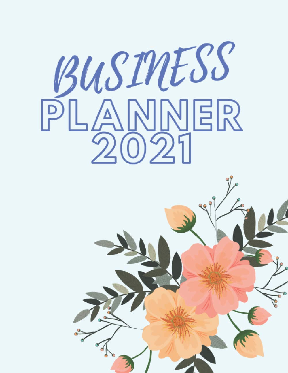 Business Planner 2021 for Direct Sales: Monthly Weekly Daily Goals Organiser to Work Online from Home | To Do List | Network Marketing MLM Copywriting | Great Gift for Businessman Boss, Manager