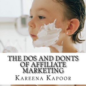 The Dos and Donts of Affiliate Marketing