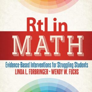 RtI in Math: Evidence-Based Interventions for Struggling Students
