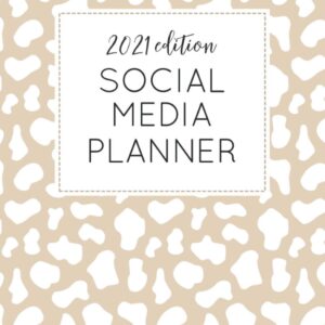 Social Media Planner: Daily Weekly Affiliate Internet Marketing Calendar, Influencer Project Management Organizer & Time Plan Workbook, Personal Branding Business Task Management for Women