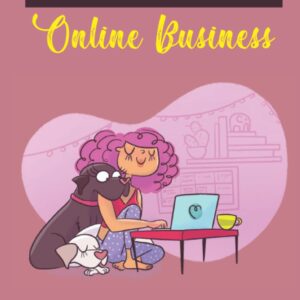 Start To Implement Online Business: Earning Money By Reviewing And Selling Products Online: Find The Products To Promote Online