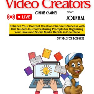 Influencers and Video Creators Online Channel: Guided Prompt Journal - Entrepreneurs Developing AI Success by Mastering the Art of Organizing Your Links and Social Media Content in One Place