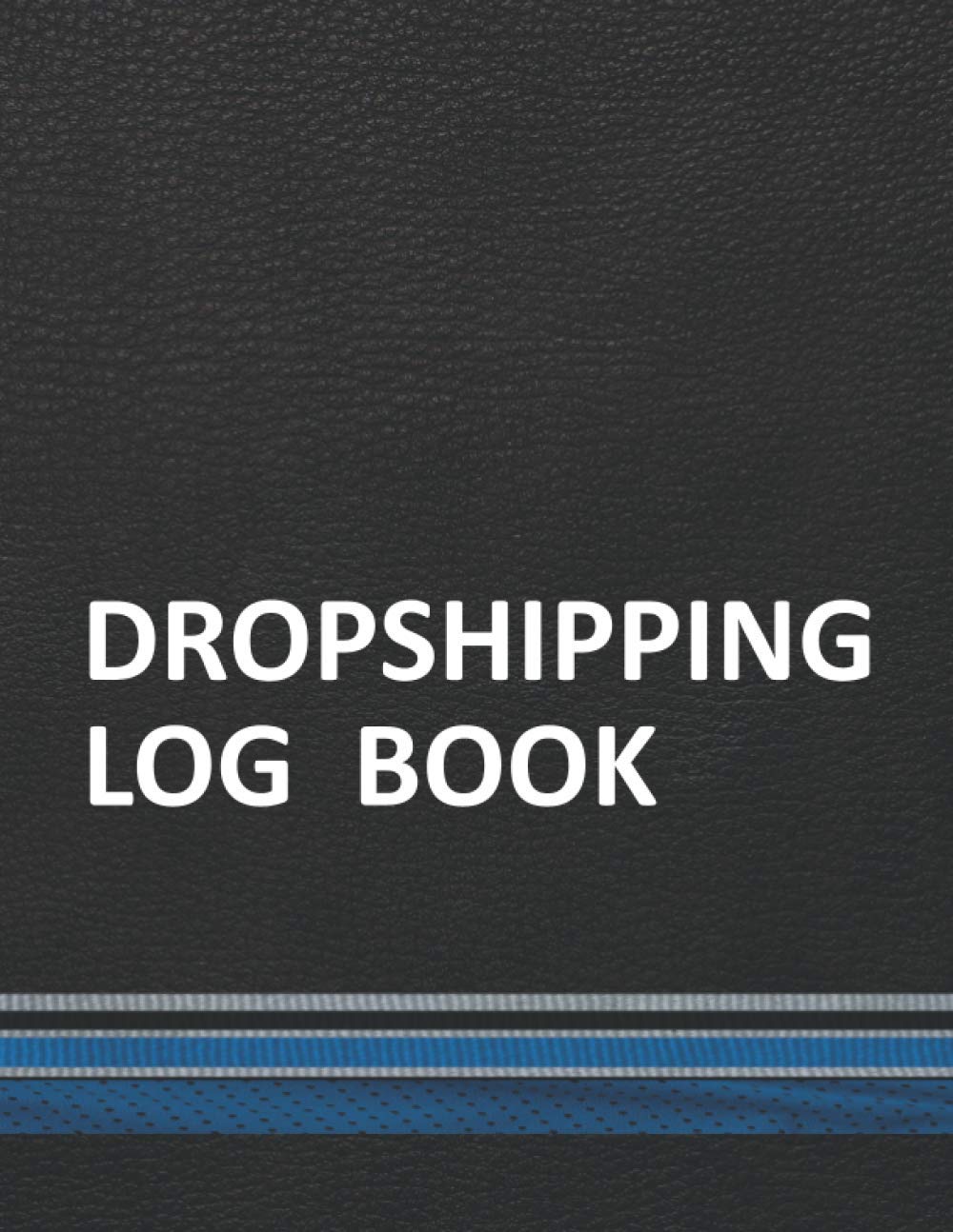 Dropshipping Log Book: Data Entry Essentials Tracking Organizer Record in Sports Team Colors