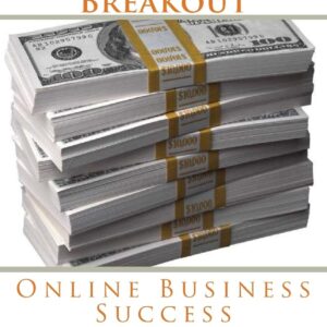 Affiliate Marketing Breakout: Online Business Success