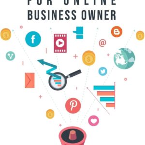 Blog Journal For Online Business Owner: The Online Content Creation Workbook For Bloggers, Writers, And Digital Entrepreneurs