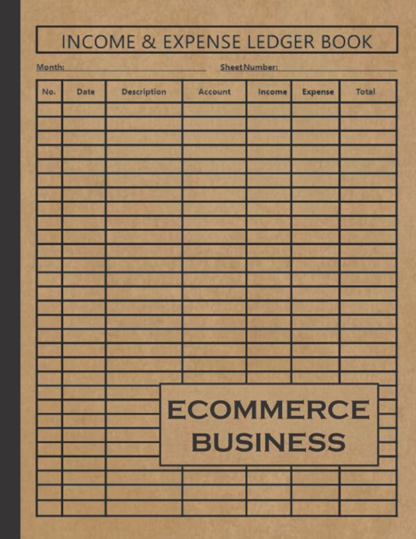 Ecommerce Business Income and Expense Ledger Book: Simple Large Income and Expense Record Tracking Book | Cash Book Accounts Bookkeeping Journal ... Business Gift Organizer Log Book Planner)