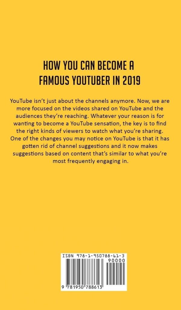 How YOU can become a Famous YouTuber in 2019: Use the Newest Strategies in Social Media and Digital Marketing and Facebook Advertising to Explode your Personal Brand and YouTube Channel is 2019 - Image 2